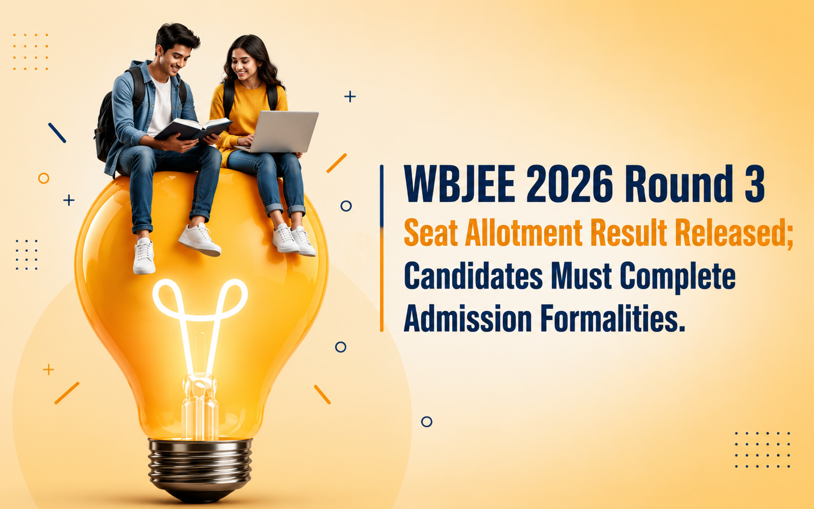 WBJEE 2026 Round 3 Seat Allotment Result Released; Candidates Must Complete Admission Formalities